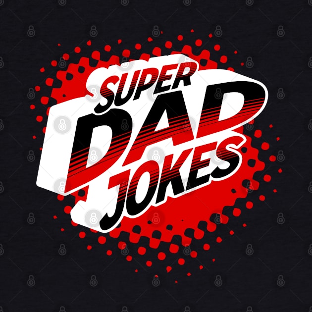 SUPER DAD JOKES HERO THEME by StayVibing